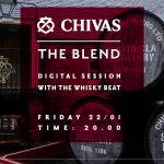 Chivas The Blend – Digital Session