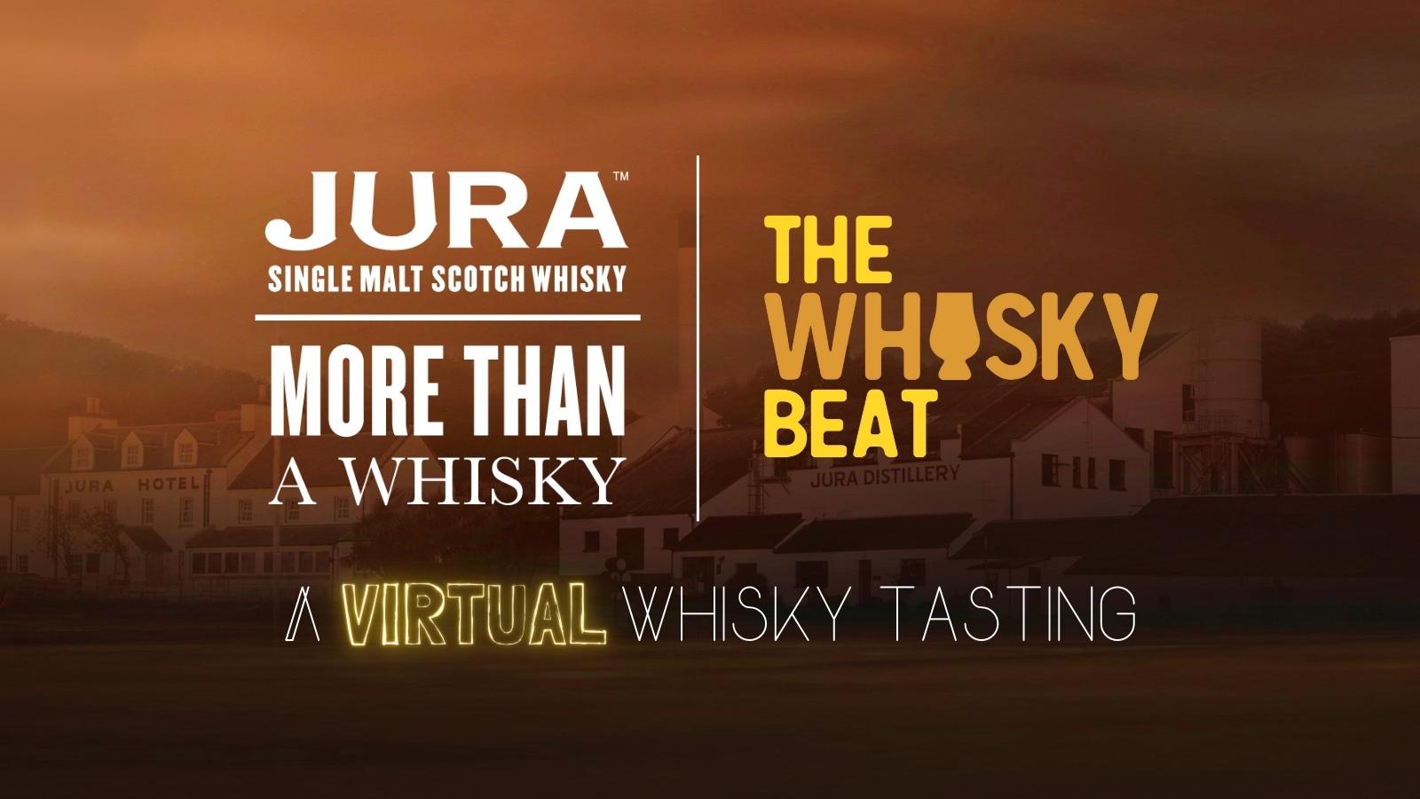 More Than A Whisky: A Jura Whisky Tasting – vol.2: Virtual