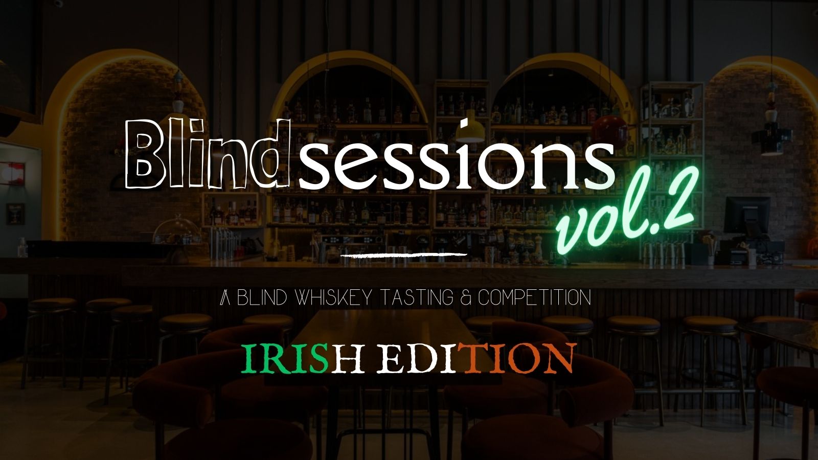 Blind Sessions – Vol.2: Irish Edition