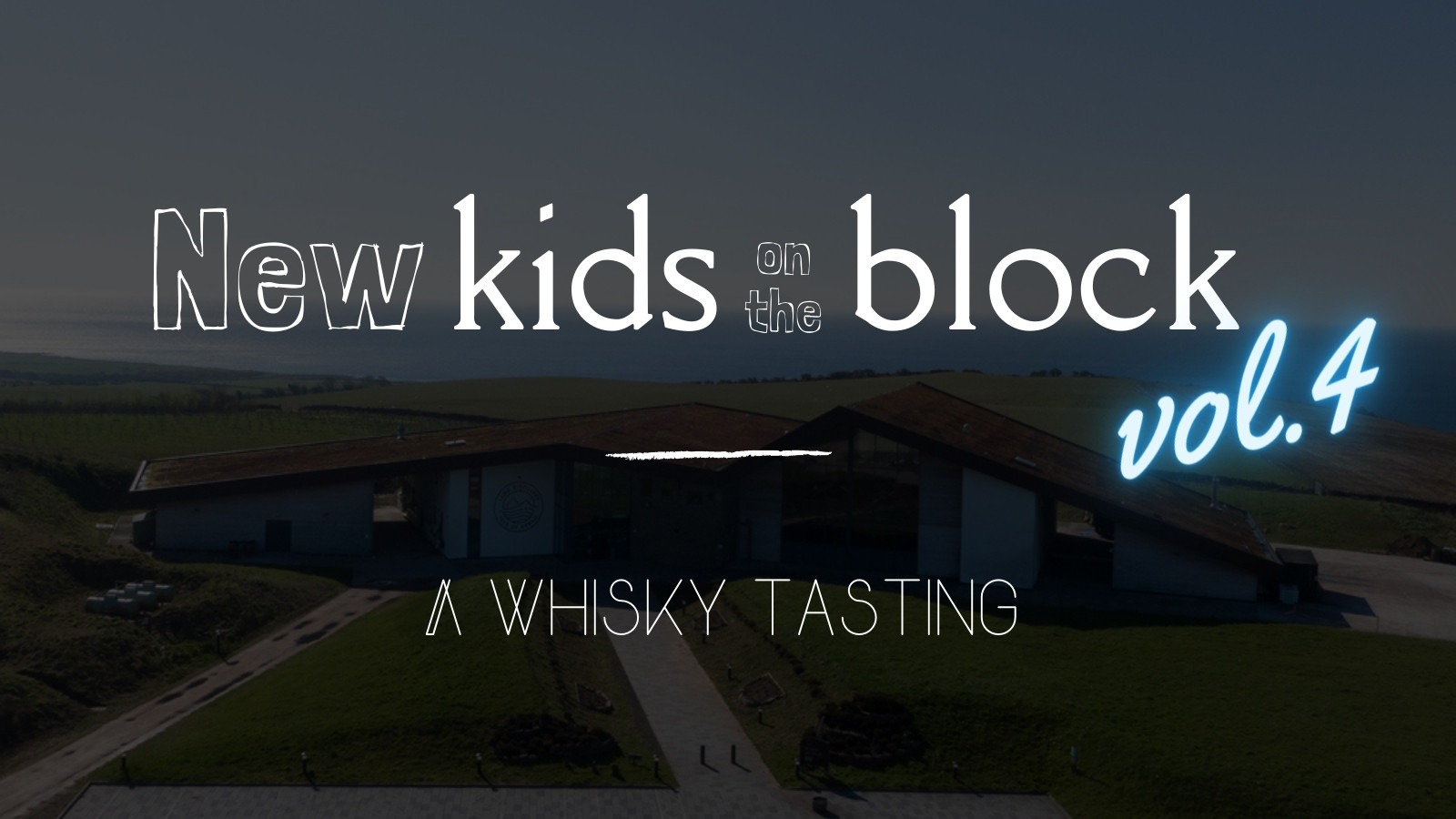 New kids on the block – Vol.4: A Whisky Tasting